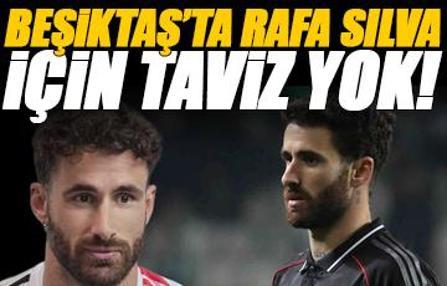 Beşiktaş'ta Rafa Silva için taviz yok!