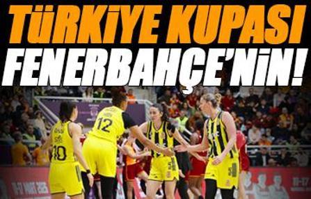 Kadınlar Türkiye Kupası Fenerbahçe'nin!