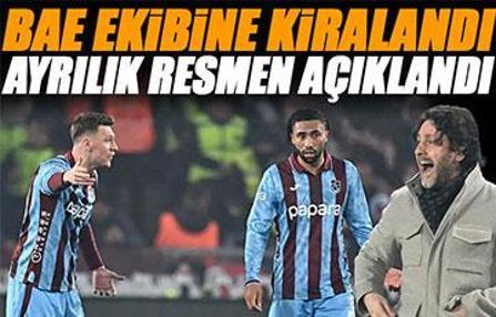Trabzonspor ayrılığı resmen açıkladı! BAE ekibine kiralandı