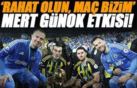 Fenerbahçe'de gelir gelmez Mert Günok etkisi! 'Rahat olun, maç bizim'
