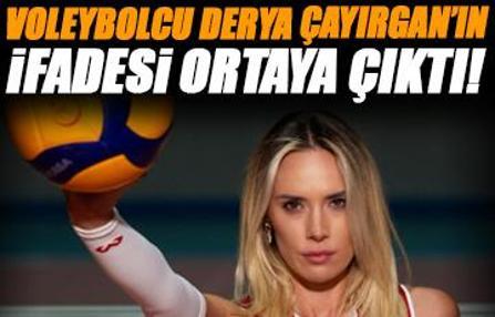 Voleybolcu Derya Çayırgan gözaltına alındı! İfadesi ortaya çıktı: Kimseden para almadım