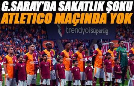 Galatasaray'da sakatlık şoku: Yıldız oyuncu Atletico Madrid maçında yok! Resmi açıklama geldi