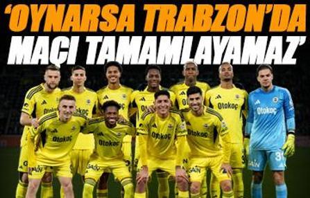 Ömer Üründül, Fenerbahçe'yi Trabzonspor maçı öncesi uyardı: Maçı tamamlayamaz