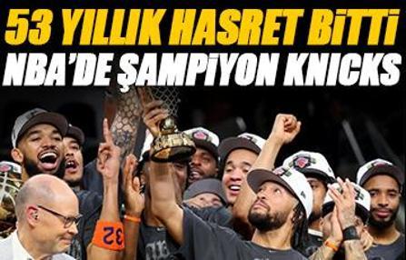 53 yıllık hasret bitti: NBA'de New York Knicks şampiyon