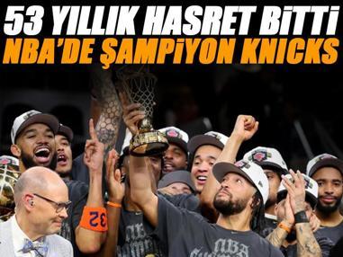 53 yıllık hasret bitti: NBA'de New York Knicks şampiyon