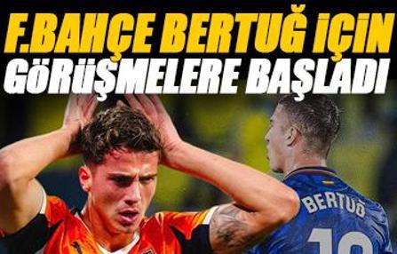 F.Bahçe'den Bertuğ hamlesi!