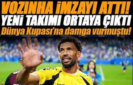 Vozinha imzayı attı! İşte yeni takımı