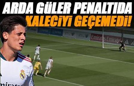 Arda Güler, hazırlık maçında kullandığı penaltıda kaleciyi geçemedi