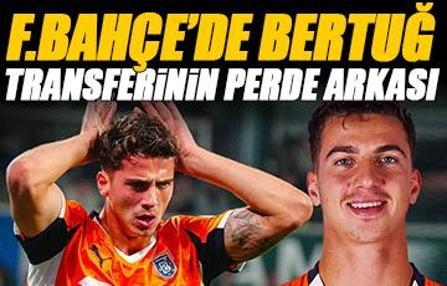 Fenerbahçe'de Bertuğ Yıldırım gerçekleri!