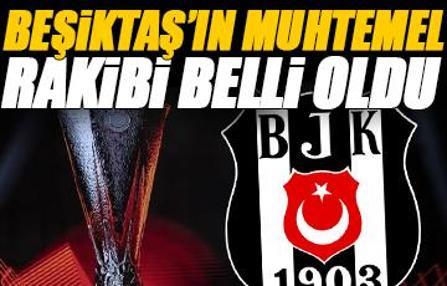 BEŞİKTAŞ AVRUPA LİGİ KURA ÇEKİMİ🔴Muhtemel rakip beli oldu