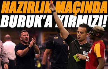 Okan Buruk'a hazırlık maçında kırmızı kart!