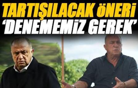 Terim'den çok tartışılacak öneri 'Denememiz lazım'
