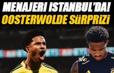 Oosterwolde'nin menajeri İstanbul'a geldi!