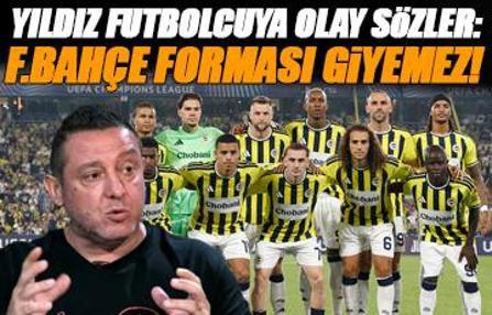 Fenerbahçe'nin yıldızına olay sözler!