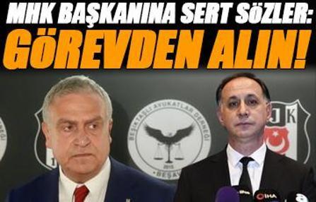 'MHK başkanını görevden alın!'