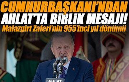Cumhurbaşkanı Erdoğan'dan Ahlat'ta dikkat çeken mesaj
