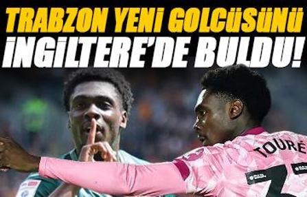 Trabzonspor aradığı golcüyü İngiltere'de buldu