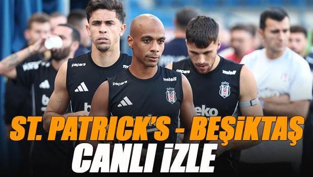 St. Patrick’s - Beşiktaş maçı canlı izle | BJK maçı şifresiz (UEFA Konferans Ligi maçı canlı yayın)