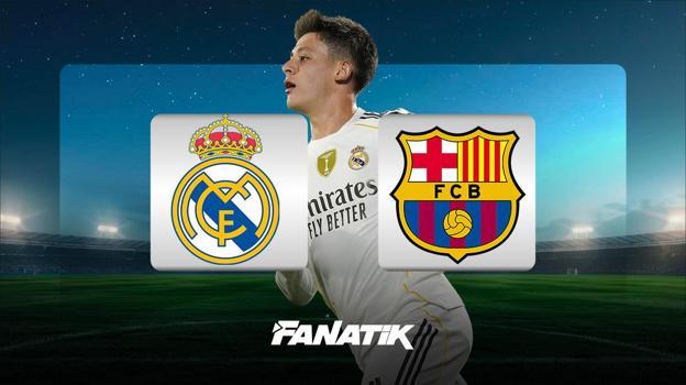 Real Madrid - Barcelona maçı ne zaman, saat kaçta ve hangi kanalda? Arda Güler sahne alıyor!