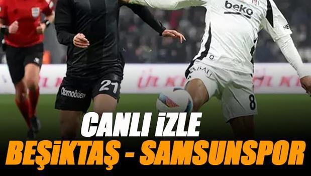 Beşiktaş - Samsunspor maçı canlı izle | BJK SAMSUN maçı şifresiz (Süper Lig maçı canlı yayın)