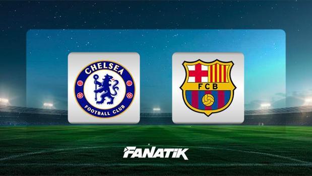 Chelsea-Barcelona maçı ne zaman, saat kaçta, hangi kanalda canlı yayınlanacak? (UEFA Şampiyonlar Ligi)