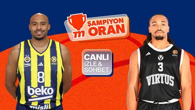 Fenerbahçe, EuroLeague'de Virtus Bologna'yı konuk ediyor! Maçın heyecanı canlı yayın, canlı sohbet ve Şampiyon Oranlar ile Misli'de