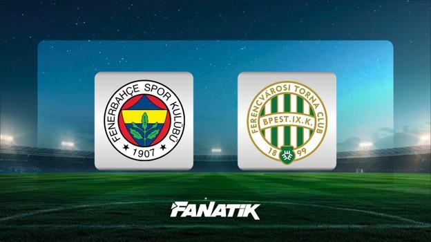 Fenerbahçe - Ferencvaros maçı ne zaman, saat kaçta hangi kanalda? (Muhtemel 11'ler)