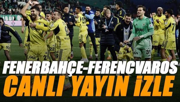 Fenerbahçe - Ferencvaros maçı canlı izle | FB FERENCVAROS maçı şifresiz (UEFA Avrupa Ligi maçı canlı yayın)
