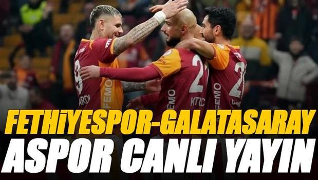 Fethiyespor - Galatasaray maçı canlı izle | A Spor şifresiz (Türkiye Kupası maçı şifresiz canlı yayın) ASPOR canlı yayın ve frekans bilgileri