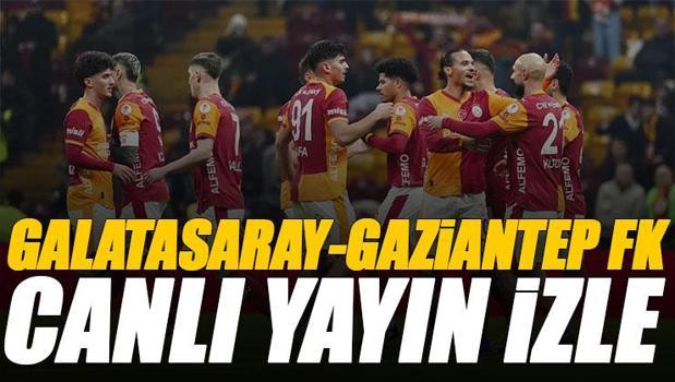 Galatasaray - Gaziantep FK maçı canlı izle | GS ANTEP maçı şifresiz (Süper Lig maçı canlı yayın)