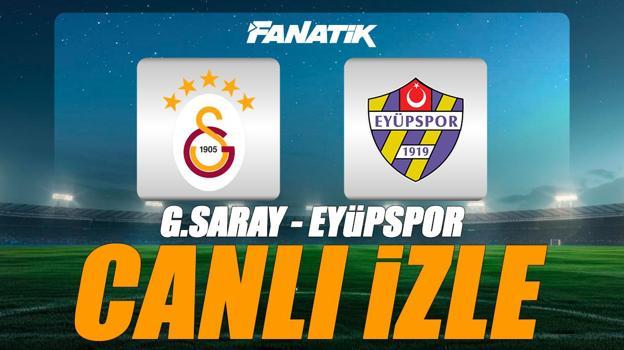 Galatasaray - Eyüpspor maçı canlı izle | GS EYÜP maçı şifresiz (Süper Lig maçı canlı yayın)