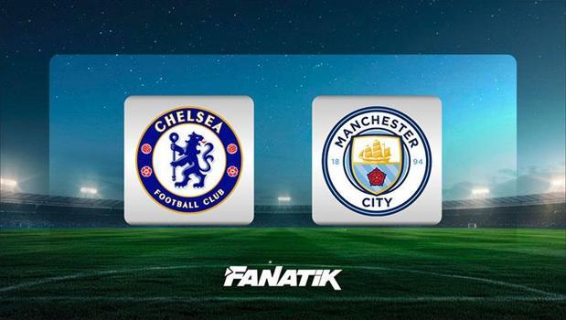 CANLI I Chelsea - Manchester City (Premier Lig'de kritik maç)