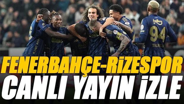 Fenerbahçe - Çaykur Rizespor maçı canlı izle | FB RİZE maçı şifresiz (Süper Lig canlı maç yayını)