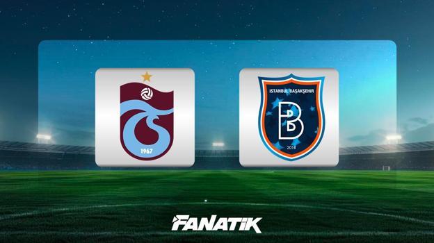 Trabzonspor - Başakşehir maçı ne zaman, saat kaçta, hangi kanalda? (Muhtemel 11'ler)
