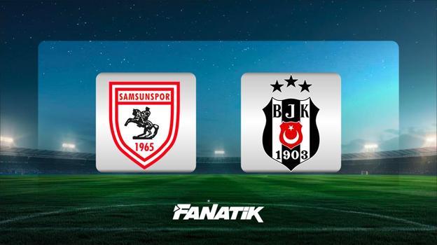 Samsunspor-Beşiktaş maçı ne zaman, saat kaçta, hangi kanalda? (Muhtemel 11'ler)