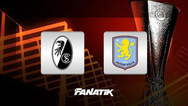 Freiburg - Aston Villa maçı Canlı Anlatım - FREIBURG - ASTON VILLA maçı kadrosu, skoru ve istatistikleri