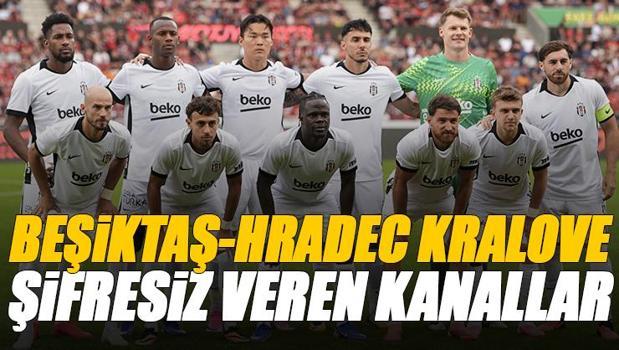 Beşiktaş-Hradec Kralove maçını şifresiz ve canlı veren yabancı kanallar (Beşiktaş-Hradec Kralove şifresiz)
