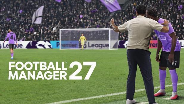 Football Manager 2027 ne zaman çıkacak? İşte fiyatı ve tüm özellikleri
