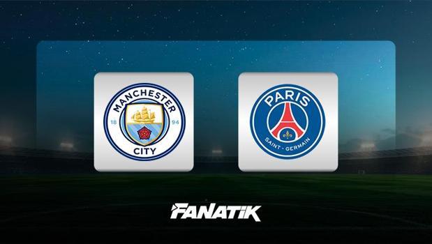 Manchester City - PSG maçı ne zaman, saat kaçta, hangi kanalda canlı yayınlanacak? (UEFA Şampiyonlar Ligi)