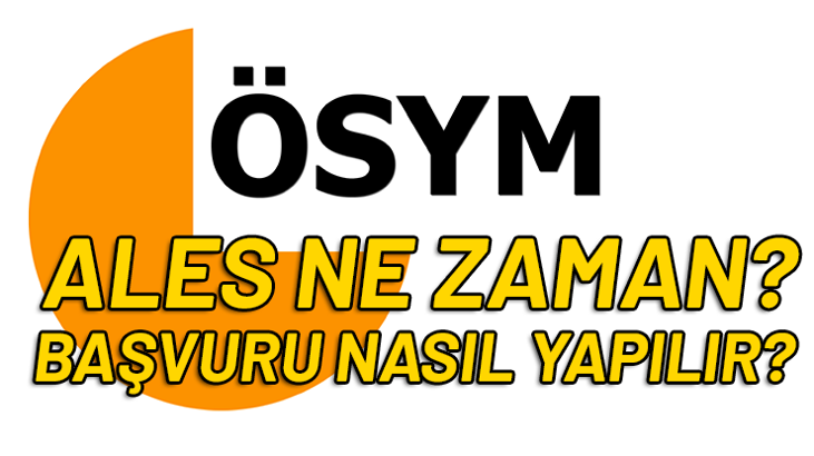 2019 ALES ne zaman? ALES başvuru nasıl yapılır? ALES sınav tarihi açıklandı