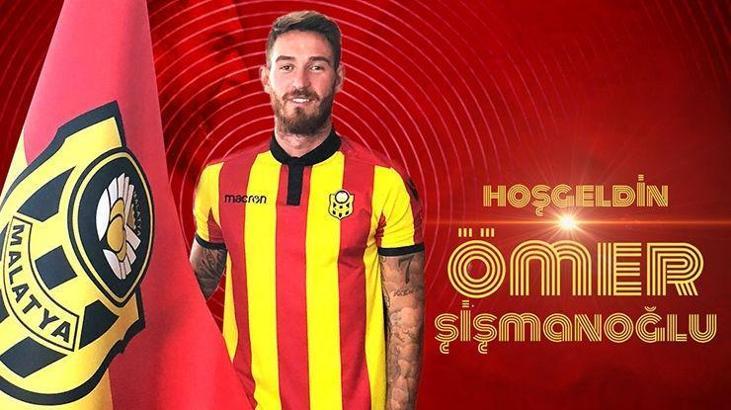 Yeni Malatyaspor, Ömer Şişmanoğlu'nu kadrosuna kattı