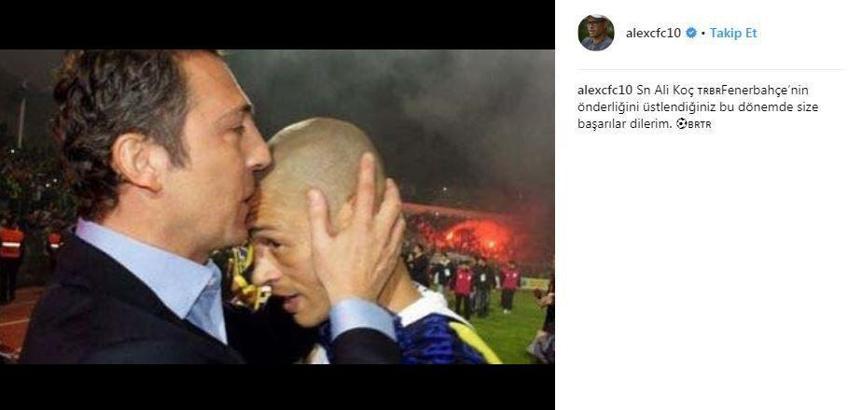 Alex de Souza, Ali Koç'a başarılar diledi