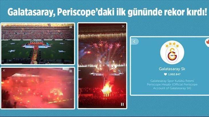 Galatasaray, Periscope'taki ilk gününde rekor kırdı