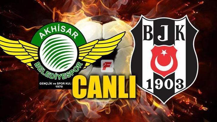 Akhisarspor - Beşiktaş maç kaç kaç? Akhisar - BJK canlı skor