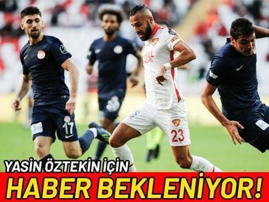 Fenerbahçe Yasin Öztekin için haber bekliyor