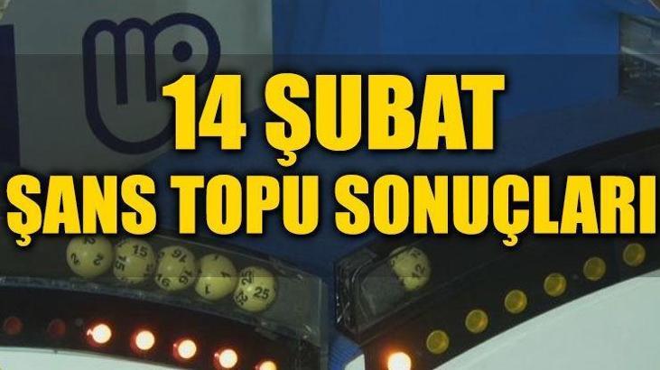 Şans Topu sonuçları - MPİ 14 Şubat Şans Topu çekilişi sonuçları