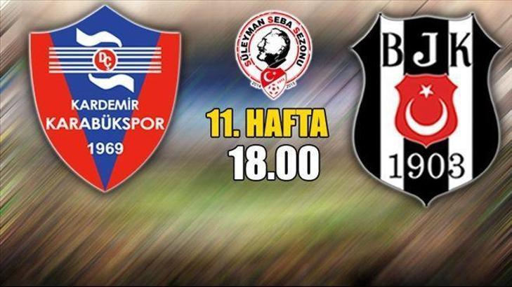 Kardemir Karabükspor - Beşiktaş