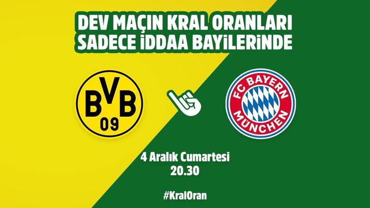 Borussia Dortmund-Bayern Münih maçının Kral Oranlar'ı sadece iddaa bayilerinde