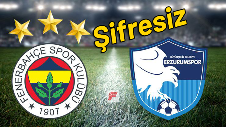 Fenerbahçe - Erzurumspor maçını şifresiz canlı veren yabancı kanallar (Fb - Erzurum Şifresiz)