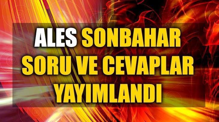 2017-ALES soru ve cevapları | Ales sonuçları ne zaman açıklanacak?